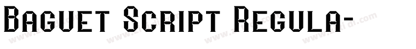 Baguet Script Regula字体转换